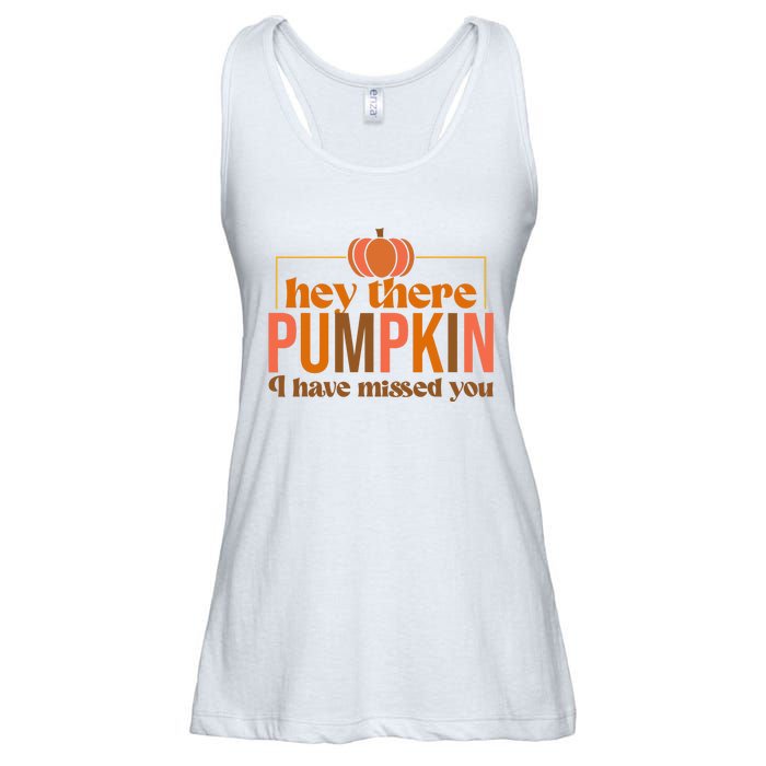 Hey There Pumpkin I Have Missed You Ladies Essential Flowy Tank