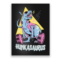 Hunkasaurus T rex Dinosaur Funny Gym & Workout Poster
