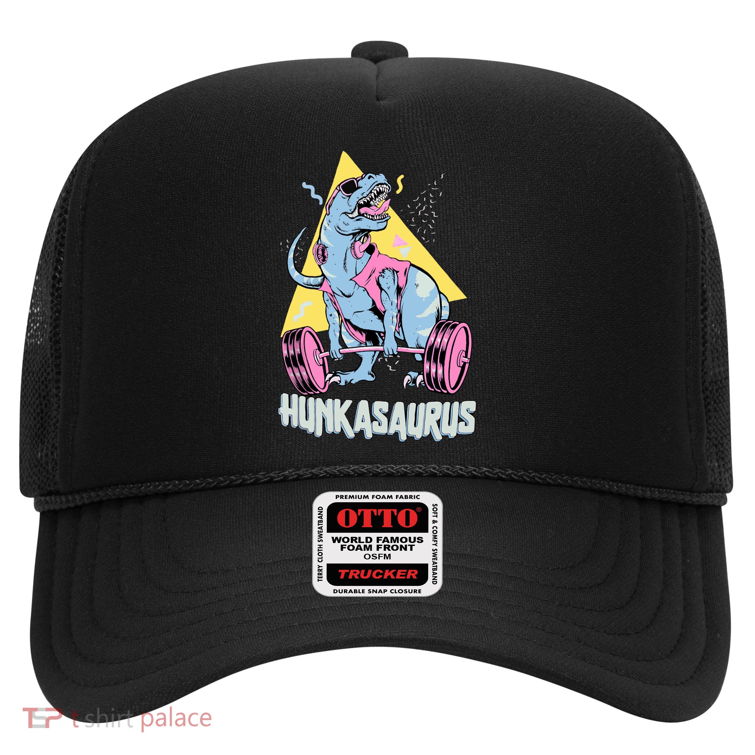 Hunkasaurus T rex Dinosaur Funny Gym & Workout Trucker Hat