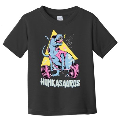Hunkasaurus T rex Dinosaur Funny Gym & Workout Toddler T-Shirt