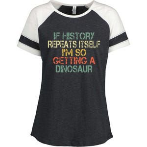 History Teacher Repeats Itself IM Getting A Dinosaur Enza Ladies Jersey Colorblock Tee