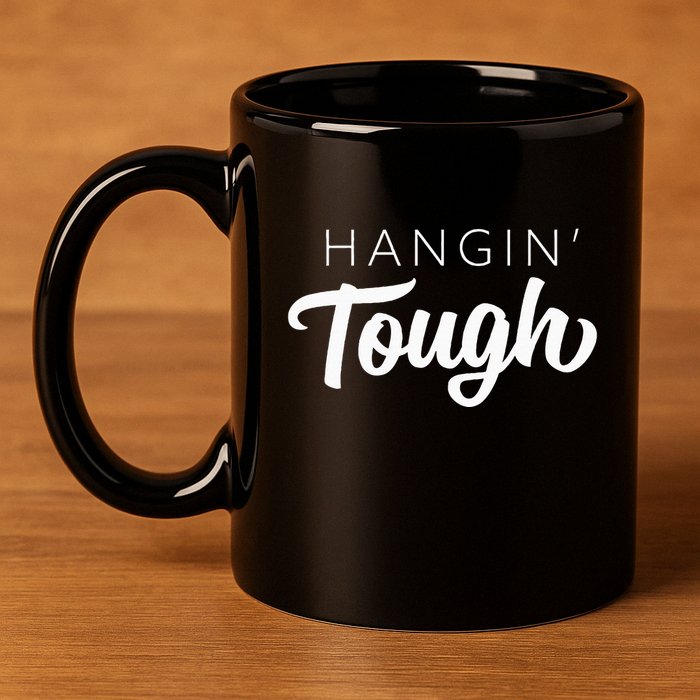 Hangin Tough Retro 80s Gift 11oz C Handle Ceramic Mug