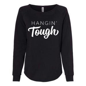 Hangin Tough Retro 80s Gift Womens California Wash Sweatshirt