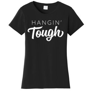 Hangin Tough Retro 80s Gift Women's T-Shirt