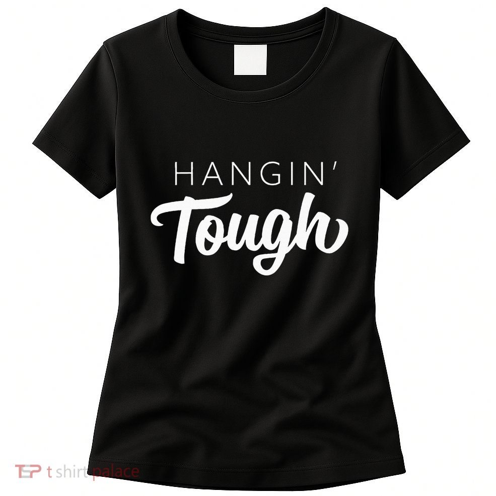 Hangin Tough Retro 80s Gift Womens T-Shirt