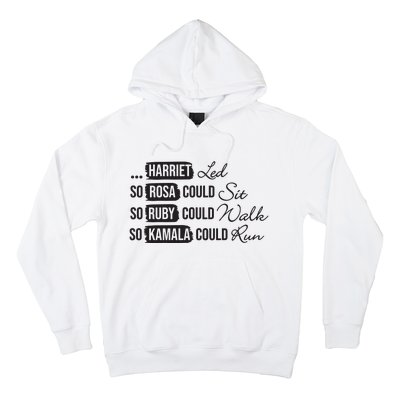 Harriet Tubman Rosa Parks Ruby Bridges Kamala Harris Hoodie