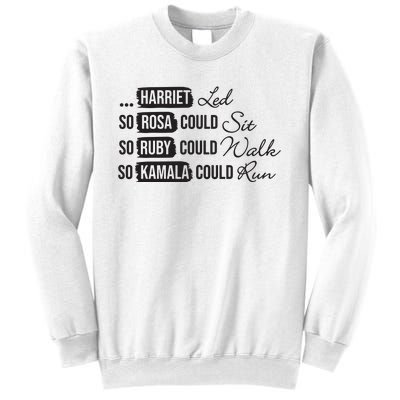 Harriet Tubman Rosa Parks Ruby Bridges Kamala Harris Sweatshirt