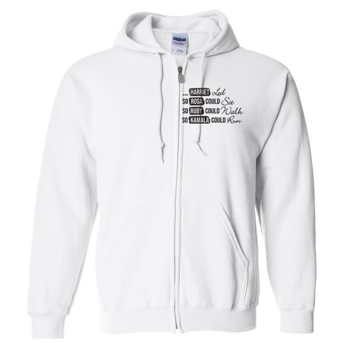 Harriet Tubman Rosa Parks Ruby Bridges Kamala Harris Full Zip Hoodie