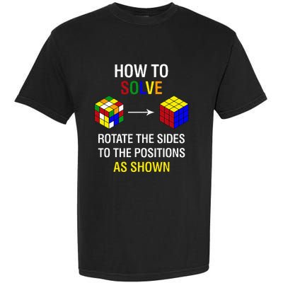 How To Solve Competitive Puzzle Funny Speed Cubing Math Garment-Dyed Heavyweight T-Shirt