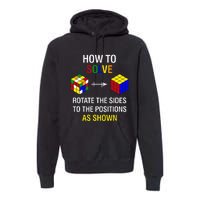 How To Solve Competitive Puzzle Funny Speed Cubing Math Premium Hoodie