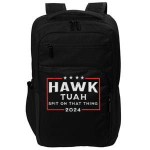 Hawk Tuah Spit On That Thing Impact Tech Backpack