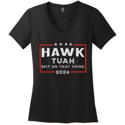 Hawk Tuah Spit On That Thing Women's V-Neck T-Shirt