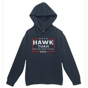 Hawk Tuah Spit On That Thing Urban Pullover Hoodie