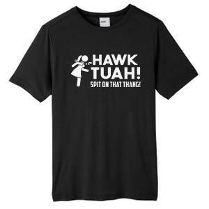 Hawk Tush Spit On That Thang Viral Election Parody July 4th Tall Fusion ChromaSoft Performance T-Shirt