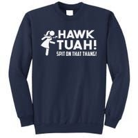 Hawk Tush Spit On That Thang Viral Election Parody July 4th Sweatshirt