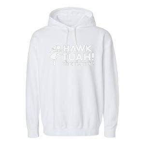 Hawk Tush Spit On That Thang Viral Election Parody July 4th Garment-Dyed Fleece Hoodie