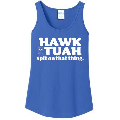 Hawk Tuah Spit On That Thang Ladies Essential Tank