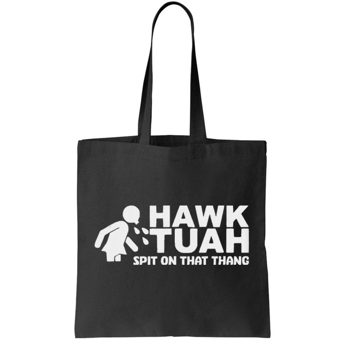 Hawk Tush Spit On That Thang Viral Election Parody Tank Top Tote Bag