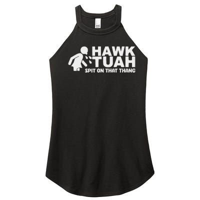 Hawk Tush Spit On That Thang Viral Election Parody Tank Top Women's Perfect Tri Rocker Tank