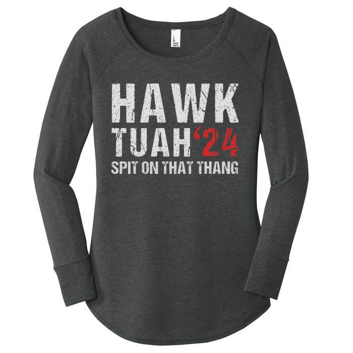 Hawk Tuah Spit On That ThangHawk Tush Funny Hawk Tuah 2024 Women's Perfect Tri Tunic Long Sleeve Shirt