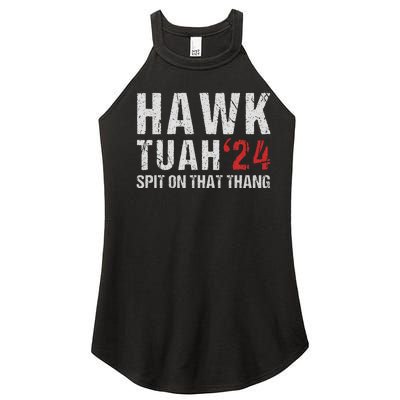 Hawk Tuah Spit On That ThangHawk Tush Funny Hawk Tuah 2024 Women's Perfect Tri Rocker Tank