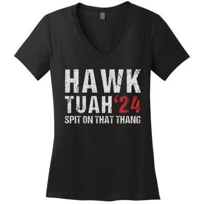 Hawk Tuah Spit On That ThangHawk Tush Funny Hawk Tuah 2024 Women's V-Neck T-Shirt