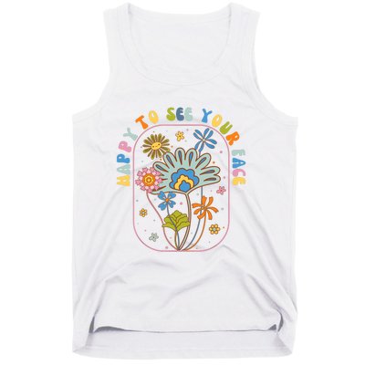 Happy To See Your Face Groovy Flowers Back To School Teacher Tank Top