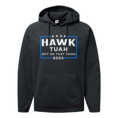 Hawk Tuah Spit On That Thing 2024 Performance Fleece Hoodie