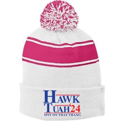 Hawk Tuah Spit On That Thang 2024 Stripe Pom Pom Beanie