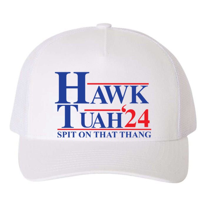 Hawk Tuah Spit On That Thang 2024 Yupoong Adult 5-Panel Trucker Hat