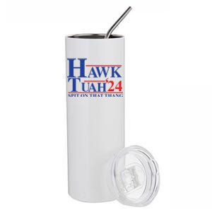 Hawk Tuah Spit On That Thang 2024 Stainless Steel Tumbler