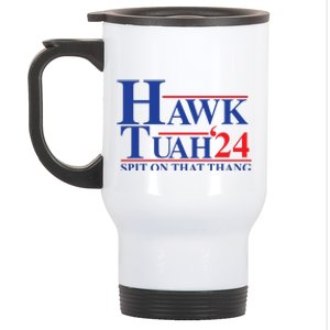 Hawk Tuah Spit On That Thang 2024 Stainless Steel Travel Mug