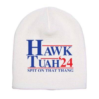 Hawk Tuah Spit On That Thang 2024 Short Acrylic Beanie