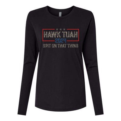 Hawk Tush Spit On That Thing 2024 Parody Election Womens Cotton Relaxed Long Sleeve T-Shirt