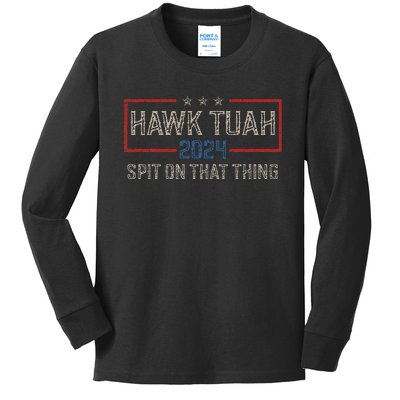 Hawk Tush Spit On That Thing 2024 Parody Election Kids Long Sleeve Shirt