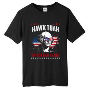 Hawk Tush Spit On That Thing Funny Tall Fusion ChromaSoft Performance T-Shirt