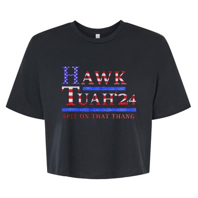 Hawk Tush Spit On That Thing Presidential Candidate Parody Bella+Canvas Jersey Crop Tee