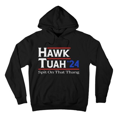 Hawk Tush Spit On That Thang Viral Election Parody Hoodie