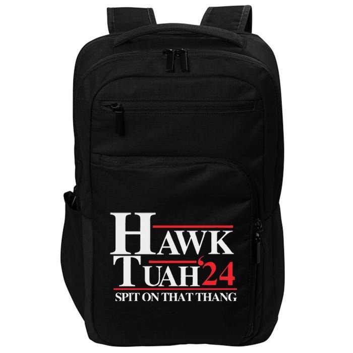 Hawk Tush Spit On That Thang Viral Election Parody Impact Tech Backpack