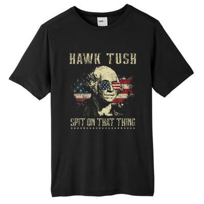 Hawk Tush Spit On That Thing 2024 Parody Tall Fusion ChromaSoft Performance T-Shirt