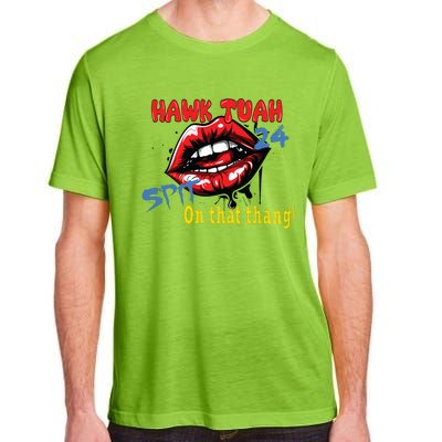 Hawk Tush Spit On That Thing Presidential Candidate Parody Adult ChromaSoft Performance T-Shirt