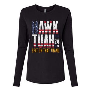 Hawk Tush Spit On That Thang Election Parody Womens Cotton Relaxed Long Sleeve T-Shirt