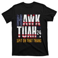 Hawk Tush Spit On That Thang Election Parody T-Shirt