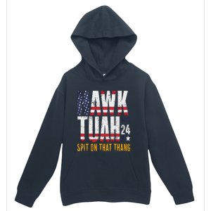 Hawk Tush Spit On That Thang Election Parody Urban Pullover Hoodie