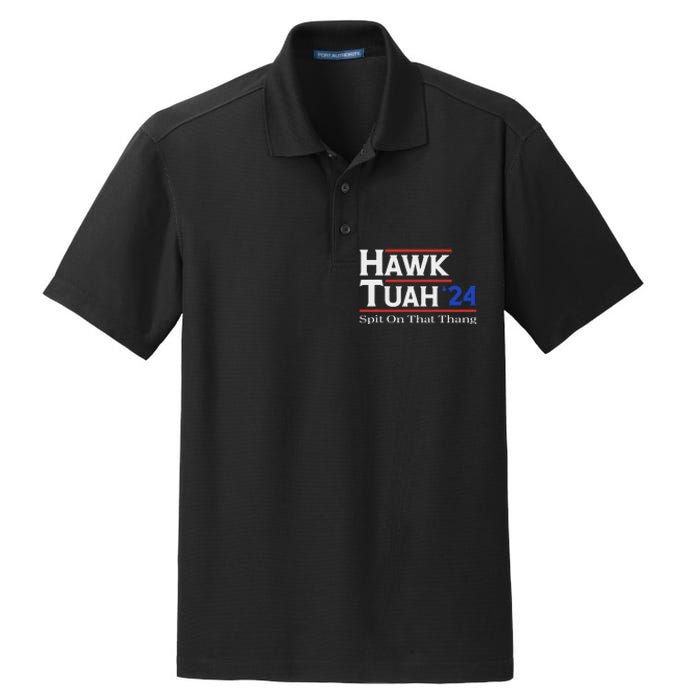 Hawk Tush Spit On That Thang Election Parody Dry Zone Grid Polo