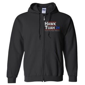 Hawk Tush Spit On That Thang Election Parody Full Zip Hoodie