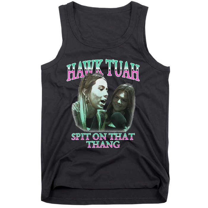 Hawk Tush Spit On That Thing Presidential Candidate Parody Tank Top