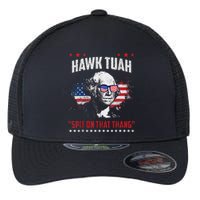 Hawk Tush Spit On That Thing Presidential Candidate Parody Flexfit Unipanel Trucker Cap