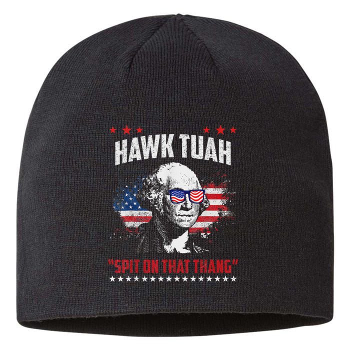 Hawk Tush Spit On That Thing Presidential Candidate Parody Sustainable Beanie