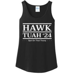 Hawk Tush Spit On That Thing Presidential Candidate Parody Ladies Essential Tank